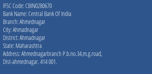 Central Bank Of India Ahmednagar Branch Ahmadnagar IFSC Code CBIN0280670