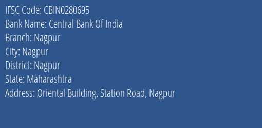 Central Bank Of India Nagpur Branch Nagpur IFSC Code CBIN0280695