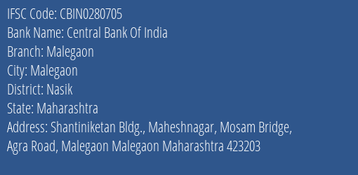 Central Bank Of India Malegaon Branch Nasik IFSC Code CBIN0280705