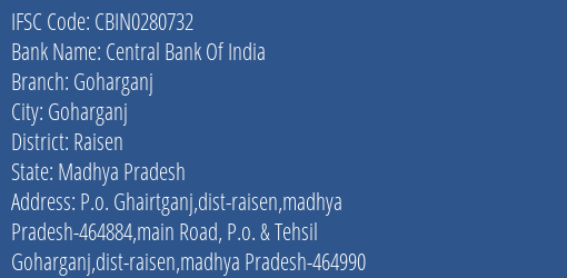 Central Bank Of India Goharganj Branch Raisen IFSC Code CBIN0280732