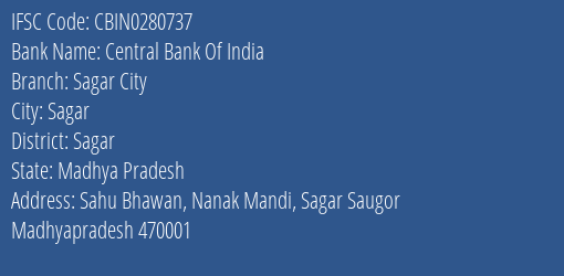 Central Bank Of India Sagar City Branch, Branch Code 280737 & IFSC Code CBIN0280737