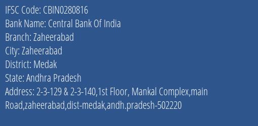 Central Bank Of India Zaheerabad Branch, Branch Code 280816 & IFSC Code CBIN0280816