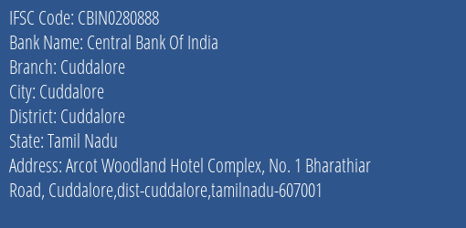 Central Bank Of India Cuddalore Branch, Branch Code 280888 & IFSC Code CBIN0280888