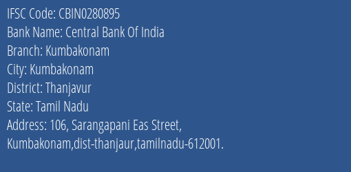 Central Bank Of India Kumbakonam Branch Thanjavur IFSC Code CBIN0280895