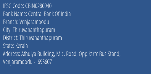 Central Bank Of India Venjaramoodu Branch Thiruvananthapuram IFSC Code CBIN0280940