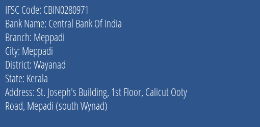 Central Bank Of India Meppadi Branch, Branch Code 280971 & IFSC Code CBIN0280971