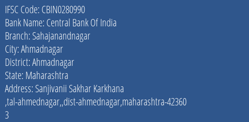 Central Bank Of India Sahajanandnagar Branch Ahmadnagar IFSC Code CBIN0280990
