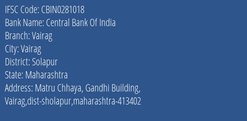 Central Bank Of India Vairag Branch Solapur IFSC Code CBIN0281018