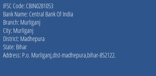 Central Bank Of India Murliganj Branch, Branch Code 281053 & IFSC Code Cbin0281053