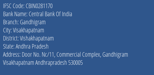 Central Bank Of India Gandhigram Branch Vishakhapatnam IFSC Code CBIN0281170