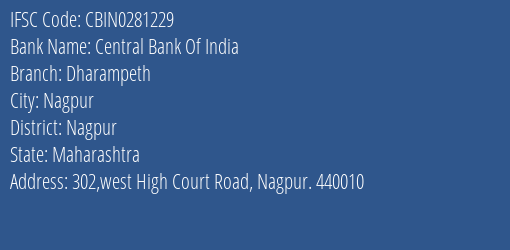 Central Bank Of India Dharampeth Branch Nagpur IFSC Code CBIN0281229
