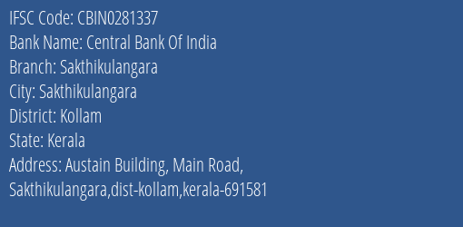 Central Bank Of India Sakthikulangara Branch Kollam IFSC Code CBIN0281337