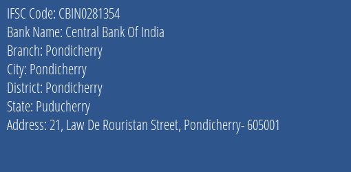 Central Bank Of India Pondicherry Branch Pondicherry IFSC Code CBIN0281354