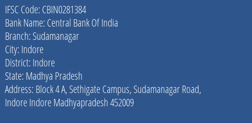 Central Bank Of India Sudamanagar Branch Indore IFSC Code CBIN0281384