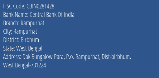 Central Bank Of India Rampurhat Branch, Branch Code 281428 & IFSC Code CBIN0281428