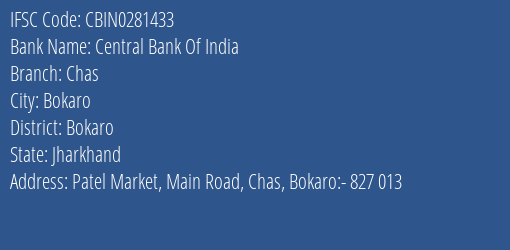 Central Bank Of India Chas Branch Bokaro IFSC Code CBIN0281433