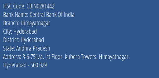 Central Bank Of India Himayatnagar Branch Hyderabad IFSC Code CBIN0281442