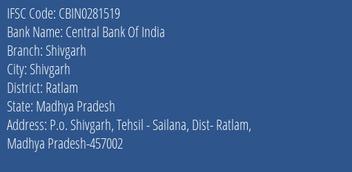 Central Bank Of India Shivgarh Branch Ratlam IFSC Code CBIN0281519
