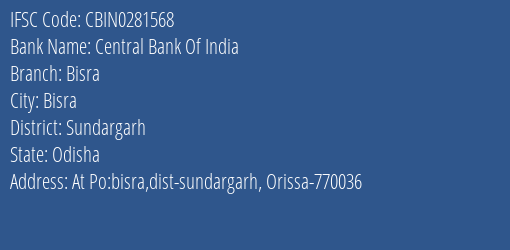 Central Bank Of India Bisra Branch Sundargarh IFSC Code CBIN0281568