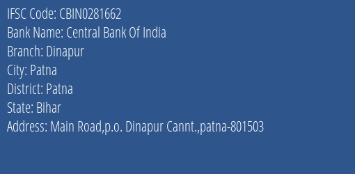 Central Bank Of India Dinapur Branch Patna IFSC Code CBIN0281662