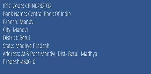 Central Bank Of India Mandvi Branch Betul IFSC Code CBIN0282032