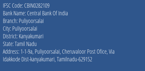 Central Bank Of India Puliyoorsalai Branch Kanyakumari IFSC Code CBIN0282109
