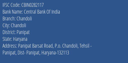 Central Bank Of India Chandoli Branch Panipat IFSC Code CBIN0282117