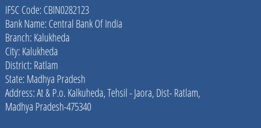 Central Bank Of India Kalukheda Branch Ratlam IFSC Code CBIN0282123