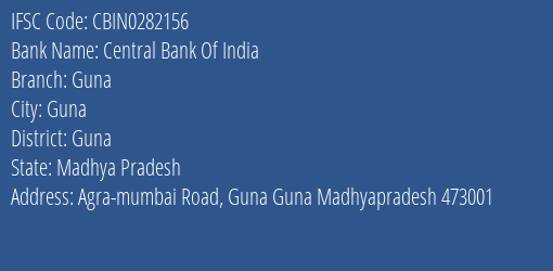 Central Bank Of India Guna Branch Guna IFSC Code CBIN0282156