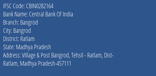 Central Bank Of India Bangrod Branch Ratlam IFSC Code CBIN0282164