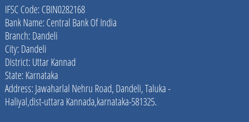 Central Bank Of India Dandeli Branch, Branch Code 282168 & IFSC Code CBIN0282168