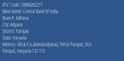 Central Bank Of India Adhana Branch Panipat IFSC Code CBIN0282217