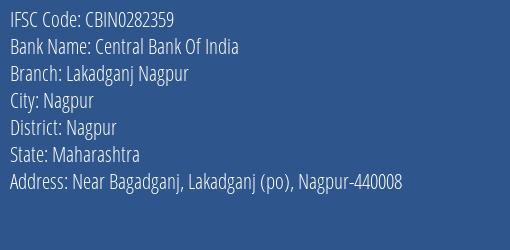 Central Bank Of India Lakadganj Nagpur Branch Nagpur IFSC Code CBIN0282359