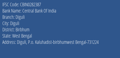 Central Bank Of India Diguli Branch Birbhum IFSC Code CBIN0282387