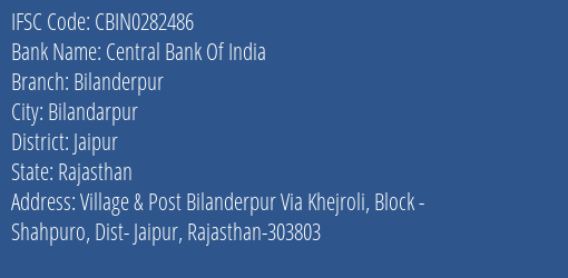 Central Bank Of India Bilanderpur Branch Jaipur IFSC Code CBIN0282486