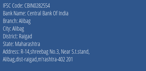 Central Bank Of India Alibag Branch Raigad IFSC Code CBIN0282554