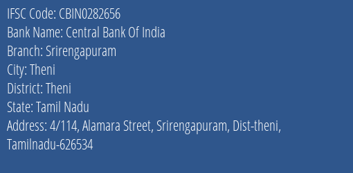 Central Bank Of India Srirengapuram Branch Theni IFSC Code CBIN0282656