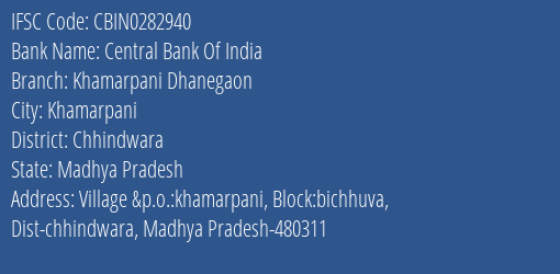 Central Bank Of India Khamarpani Dhanegaon Branch Chhindwara IFSC Code CBIN0282940