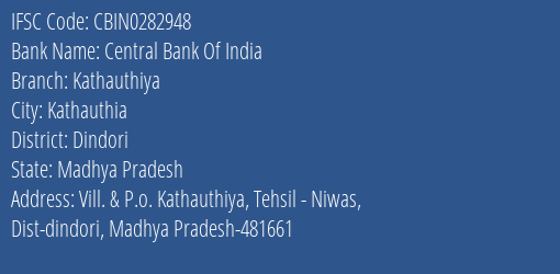 Central Bank Of India Kathauthiya Branch Dindori IFSC Code CBIN0282948