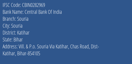 Central Bank Of India Souria Branch Katihar IFSC Code CBIN0282969