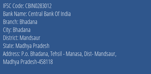 Central Bank Of India Bhadana Branch Mandsaur IFSC Code CBIN0283012