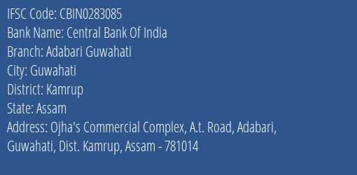 Central Bank Of India Adabari Guwahati Branch Kamrup IFSC Code CBIN0283085