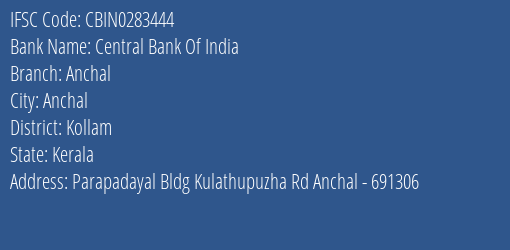 Central Bank Of India Anchal Branch Kollam IFSC Code CBIN0283444