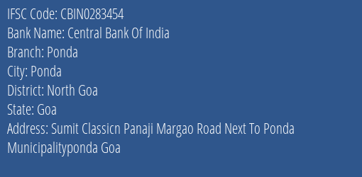 Central Bank Of India Ponda Branch North Goa IFSC Code CBIN0283454