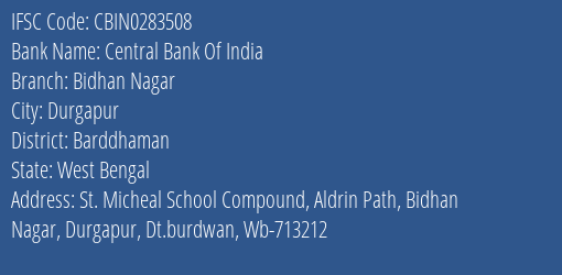 Central Bank Of India Bidhan Nagar Branch Barddhaman IFSC Code CBIN0283508
