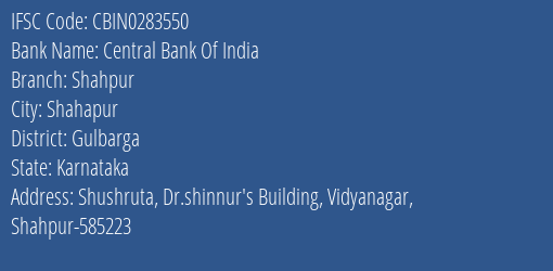Central Bank Of India Shahpur Branch Gulbarga IFSC Code CBIN0283550