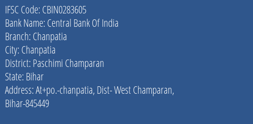 Central Bank Of India Chanpatia Branch Paschimi Champaran IFSC Code CBIN0283605