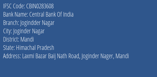 Central Bank Of India Jogindder Nagar Branch Mandi IFSC Code CBIN0283608