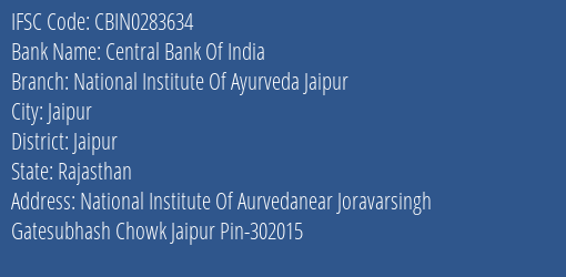 Central Bank Of India National Institute Of Ayurveda Jaipur Branch Jaipur IFSC Code CBIN0283634