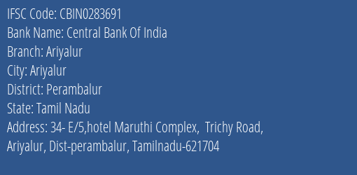 Central Bank Of India Ariyalur Branch Perambalur IFSC Code CBIN0283691